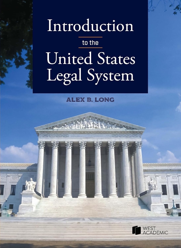 Longs Intro to the US Legal System